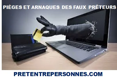 FAUSSES PROMESSES DE PRÊT ENTRE PARTICULIERS: PIÈGES ET ARNAQUES DES FAUX PRÊTEURS