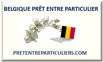 BELGIQUE PRÊT ENTRE PARTICULIER 2025