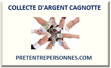 COLLECTE D'ARGENT PAR CAGNOTTE