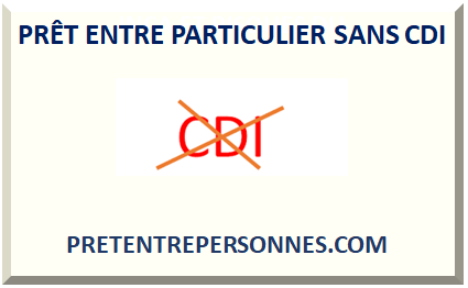 PRÊT ENTRE PARTICULIER SANS CDI